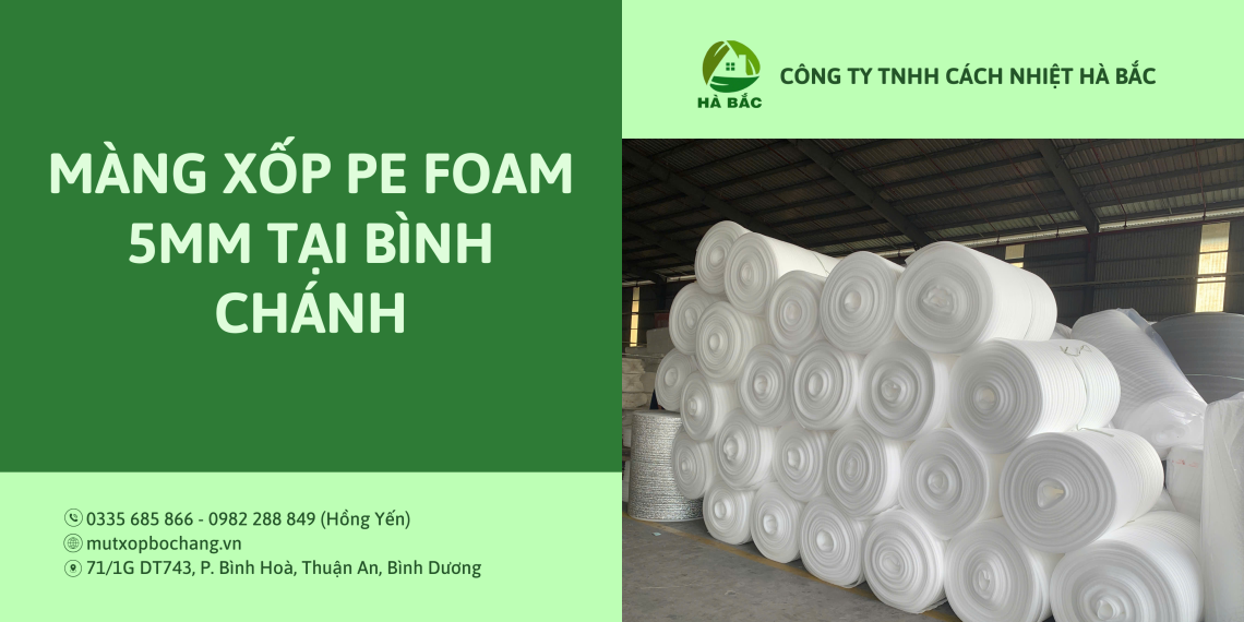 Màng xốp PE Foam 5mm Giá Rẻ Tại Bình Chánh