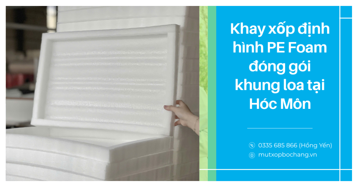 Khay xốp định hình PE Foam