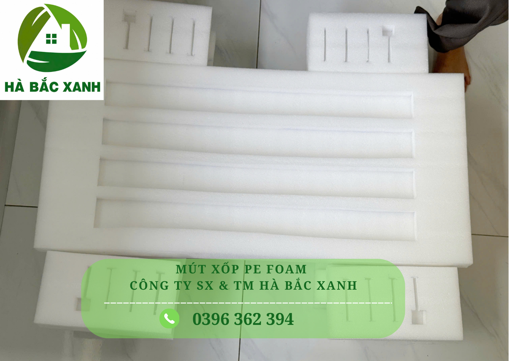 BÁO GIÁ XỐP ĐỊNH HÌNH PE FOAM  MỚI NHẤT 2026, GIÁ XỐP PE FOAM TẠI NHÀ MÁY HÀ BẮC XANH